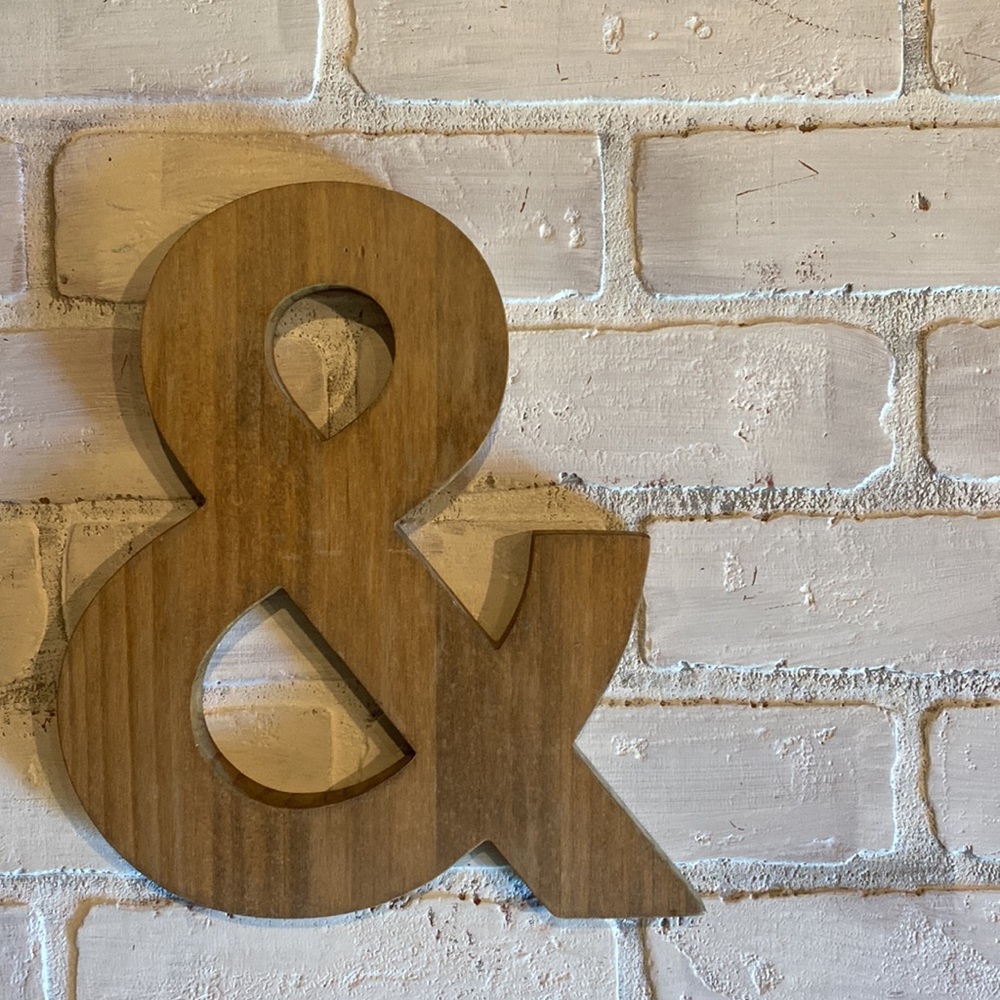 Wooden & (and) sign 9” x 10”